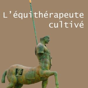 The cultivated equine-assisted therapist