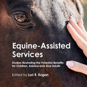 Equine-Assisted Services – Studies Illustrating the Potential Benefits for Children, Adolescents and Adults